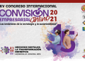 Unison sede del XV Congreso Internacional Convisión Empresarial 2021