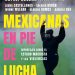 Seis periodistas se unen para escribir “Mexicanas en pie de lucha”