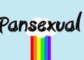 ¿Qué significa ser pansexual?