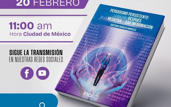 ¿Qué hay después de que te niegan la información?  INAI presentará libro escrito por Soledad Durazo