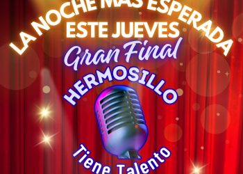 Noche de talento y emociones en Hermosillo