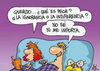 Ignorancia e Indiferencia