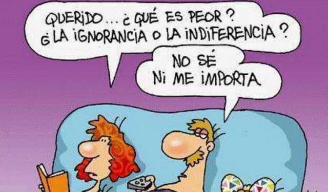 Ignorancia e Indiferencia