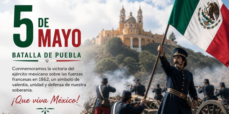 México recuerda la Batalla de Puebla este 5 de mayo
