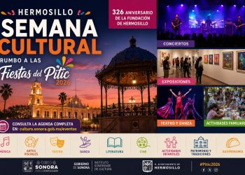 Hermosillo tendrá una intensa agenda cultural esta semana rumbo a las Fiestas del Pitic 2026