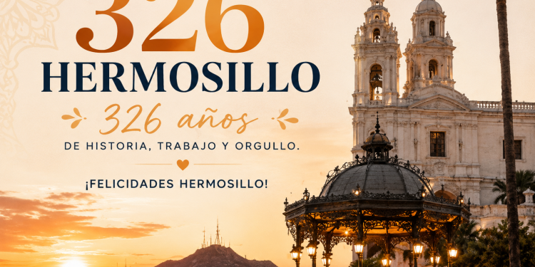 Hermosillo celebrará 326 años de historia con las Fiestas del Pitic 2026