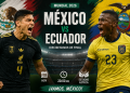 México va por el boleto a octavos ante Ecuador